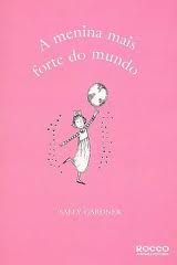 A menina mais forte do mundo