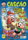 Cascão:o filho do papai noel!