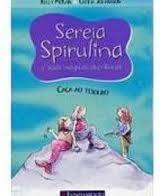 Sereia Spirulina e Suas Mágicas Aventuras